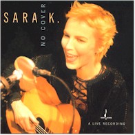 Singer songwriter sara k / No Cover